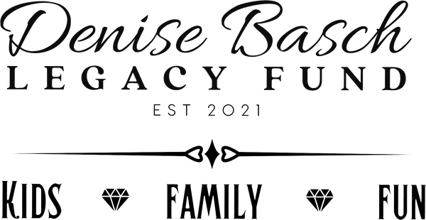 The Denise Basch Legacy Fund